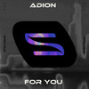 For You (Radio Edit) - Adion