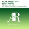 Here For Me (Robert Nickson Remix) - Julian Vincent&Cathy Burton