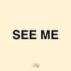 SEE ME (feat. El Vivo & 김세영) (Explicit) - Lil Yungsta&El Vivo&김세영