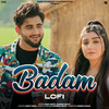 Badam (Lofi) - Sumit Parta&Bamboo Beats