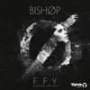 F.F.Y. (Feeling For You) - Bishøp