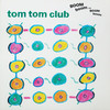 Challenge Of The Love Warriors - Tom Tom Club