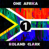 One Africa (Remastered  Mix) - Roland Clark