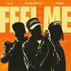 Feel Me? - Miles Minnick&P-lo&Daboii