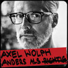 Anders als richtig - Axel Wolph&COMO