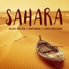 Sahara - Alex Velea&Antonia&Lino Golden