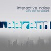 Let`s Start - Interactive Noise