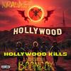 Hollywood Kills (feat. Boondox) (Explicit) - Krawley&Boondox