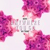 Anywhere You Go (Big Z Remix) - BIG Z