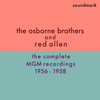 Down in the Willow Garden - The Osborne Brothers and Red Allen&Gordon Terry&Ernie Newton
