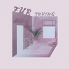 Trying - Fur