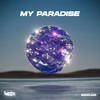 My Paradise - Robustt