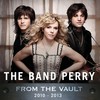 Lucky Ones - The Band Perry