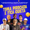 Toma Pirocada e Fica Quieta (Explicit) - DJ MURIS MARCONEX&DJ Salatiel&Mc Diguinho&MC Jhon JB&MC Loram&JD Mc&DJ Isaac Vieira