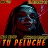 Tu Peluche (feat. Bebo Tattoo, Megadivo Produce, Mc Elite & El Peluche 42) - El Saoco Del Futuro&Bebo Tattoo&Megadivo Produce&MC Elite&El Peluche 42