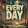 Every Day (Explicit) - EssCarloss