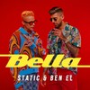 Bella - Static & Ben El