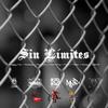SIN LÍMITES (feat. RADAFY, DOGGY MC, DON KING EL VERDADERO, PQM, UNIÓN REAL & ACEJUX) (Explicit) - Kinta Sinfonia&RADAFY&Doggy Mc&Don King el verdadero&PQM&Union Real&Acejux