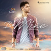 Be Mine (Meri Ban Ja) - Mehi&Shakti Perkash