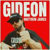 Gideon - Matthew James