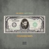 Thousand Ways (Explicit) - Jay Critch&Harry Fraud
