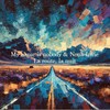 La route, la nuit - My Name Is Nobody&Nona Invie
