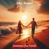 Someone You Loved - Alice Thomas