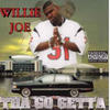 My REALITY (feat. Big Dave & ILS) (Explicit) - Willie Joe Tha Go Getta&Big Dave&Ils