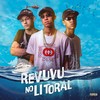 Revuvu no Litoral (Explicit) - Mc tchê&Mc Rv7&Mc Joaozinho SM&DJ Tavinho