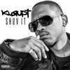 Shuv It (Explicit) - Kurupt&Roscoe