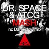 Mash - AtcG&Dr. Space