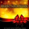 We Wanna See Santa Do the Mambo - Bill Darnell&Smith Bros