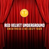 Podcast: Red Velvet Underground[feat. Studio Get-Dough] (Greatness Live 2019 Tour|Explicit) - Brett as Is&Steve Costa&Grim Reality Entertainment&Studio Get-Dough