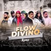 Flow Divino, Vol. 3 (Remix) - Engels Grow el Elegido&Jflow El Cardiologo&Any La Ungida&Caleb RH&La Discipula&Atalaya Ejercito de Sion&Uptimo