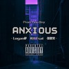 ANXIOUS - 萨萨