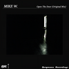 Open The Door (Original Mix) - Mike W.