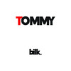 Tommy - Bilk