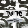 Tough Times (Radio Edit) - D Power Diesle&Kozzie&Adam R