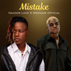 Mistake - Nandor Love&Grenade Official