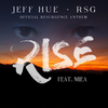Rise(Official Resurgence Anthem)[feat. Miea] - RSG&Miea