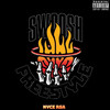 Swoosh Freestyle (Explicit) - Nyce RSA