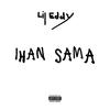 IHAN SAMA (Explicit) - Lil Eddy