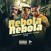 Rebola Rebola (Explicit) - MC Gueguel&Dj Xuxu&Mc Ws da leste&MC Neguin da 20&life song