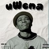 Uwena (Explicit) - King Jay