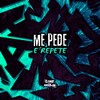 Me Pede e Repete (Explicit) - DJ DUZIN DA ZO&MC Fahah&Game Records