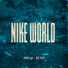 Nike World - Casllu&DJ Teo