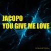 You Give Me Love - Jacopo