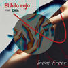 El Hilo Rojo (feat. Chia) - Irene Freer&Chia