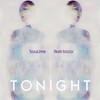 Tonight - 소울라임&비지