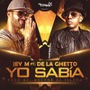 Yo sabía - Jey M&De La Ghetto